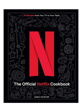 英文原版 The Official Netflix Cookbook 网飞官方食谱 精装 英文版 进口英语原版书籍