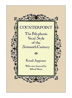 英文原版 Counterpoint 对位 十六世纪的复调声乐风格 音乐历史 Knud Jeppesen 英文版 进口英语原版书籍