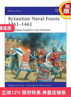 英文原版 Byzantine Naval Forces 1261–1461 拜占庭海军 历史上的军队系列 英文版 进口英语原版书籍