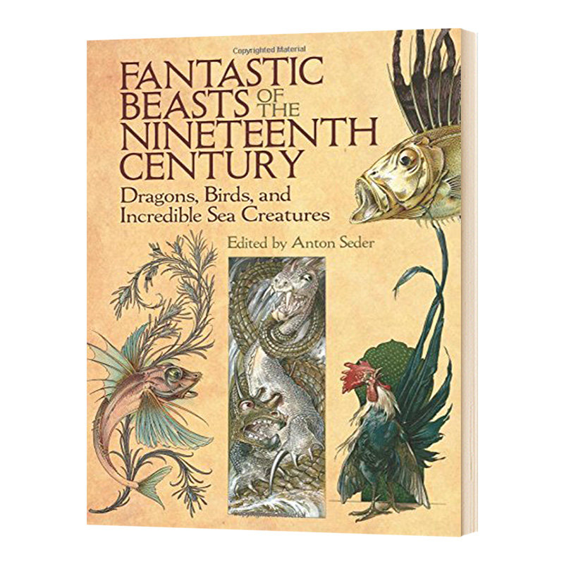 19世纪的神奇动物 英文原版  fantastic beasts of the nineteenth