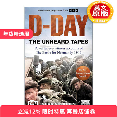 英文原版 D-Day The Unheard Tapes 诺曼底登陆 未被讲述的D日实录 战争历史 英文版 进口英语原版书籍