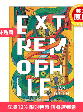 英文原版 Extremophile 极限逐生 Ian Green科幻小说 英文版 进口英语原版书籍