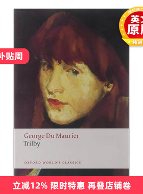 英文原版 Trilby 毡帽 乔治·杜·莫里耶 牛津世界经典系列 英文版 进口英语原版书籍