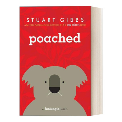 英文原版 Poached  考拉失踪了 欢乐丛林系列 儿童悬疑小说 间谍学校作者 斯图亚特吉布斯 FunJungle2 纽约时报畅销书间谍学校系列