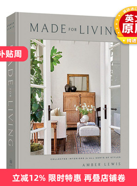英文原版 Made for Living Collected Interiors for All Sorts of Styles 为生活而造 室内设计风格合集 精装 英文版 进口英语书