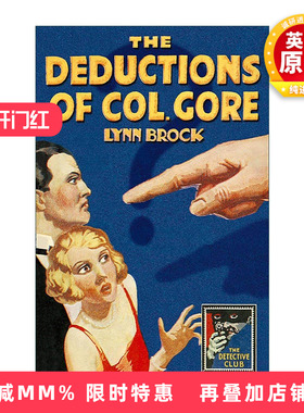 英文原版 The Deductions of Colonel Gore 戈尔上校推理记 林恩?布罗克经典侦探小说 精装 英文版 进口英语原版书籍