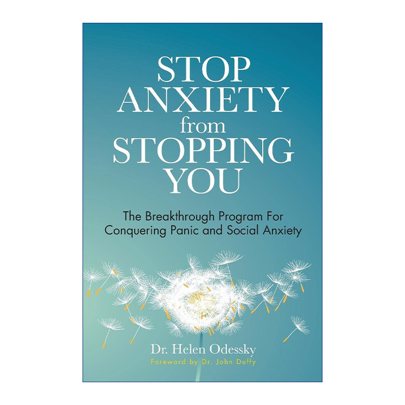英文原版 Stop Anxiety from Stopping You 思维变现 斯坦福大学广受欢迎的认知升级课 焦虑恐慌自救手册 Helen Odessky 英文版