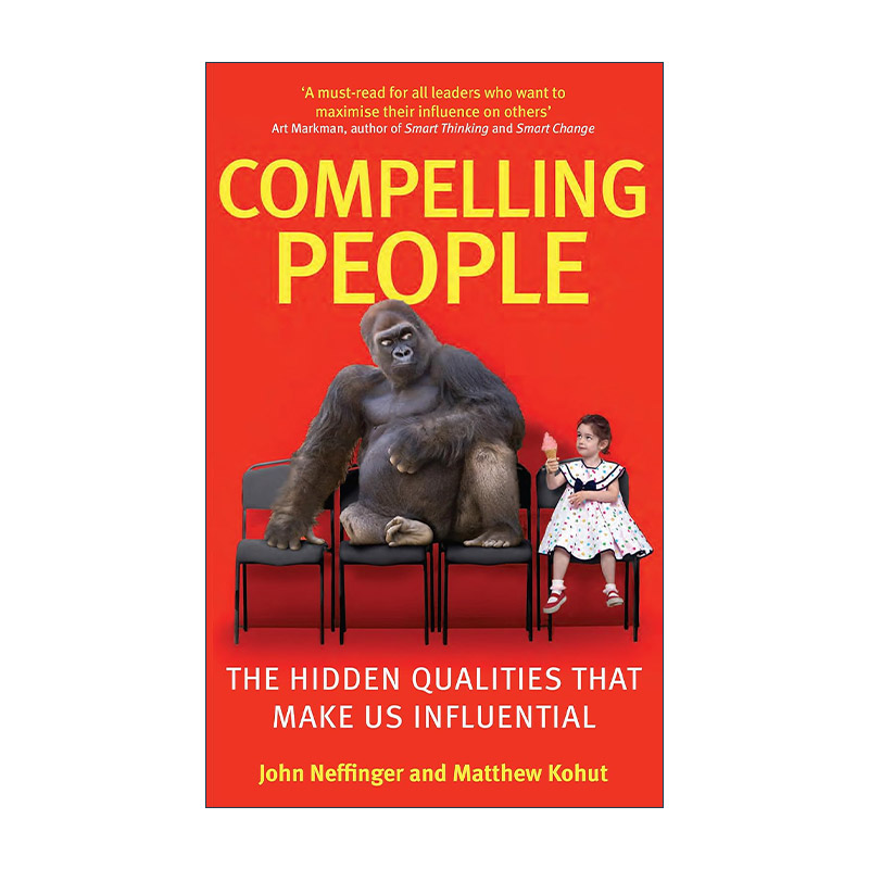 英文原版 Compelling People 有说服力的人 自己决定你是谁 使我们具有影响力的隐藏特质 英文版 进口英语原版书籍