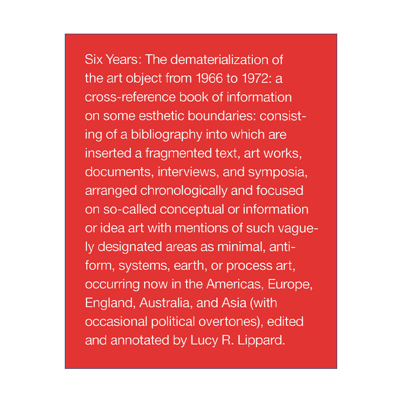 英文原版 Six Years 六年 1966至1972年艺术的去物质化 历史 Lucy R. Lippard 英文版 进口英语原版书籍