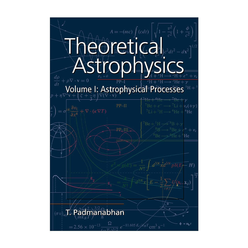 英文原版 Theoretical Astrophysics 理论天体物理学 卷一 T. Padmanabhan 英文版 进口英语原版书籍