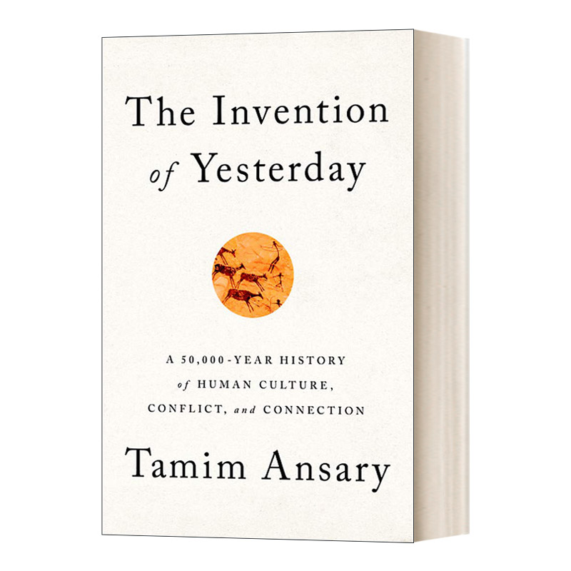 英文原版 The Invention of Yesterday 人类文明史 什么撬动了世界的沙盘 精装 英文版 进口英语原版书籍