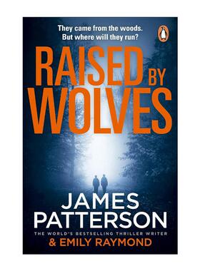 英文原版 Raised By Wolves 狼孩 詹姆斯·帕特森悬疑惊悚小说 周日泰晤士报畅销书 英文版 进口英语原版书籍