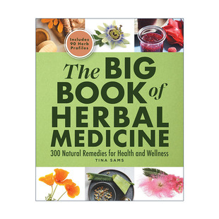 英文原版 The Big Book of Herbal Medicine 草药大全 300种健康与保健的自然疗法 草药指南 Tina Sams 英文版 进口英语原版书籍