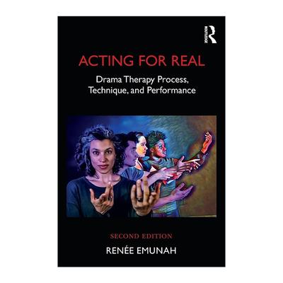 英文原版 Acting For Real 演出真实的生命 戏剧治疗的过程 技术及展演 英文版 进口英语原版书籍