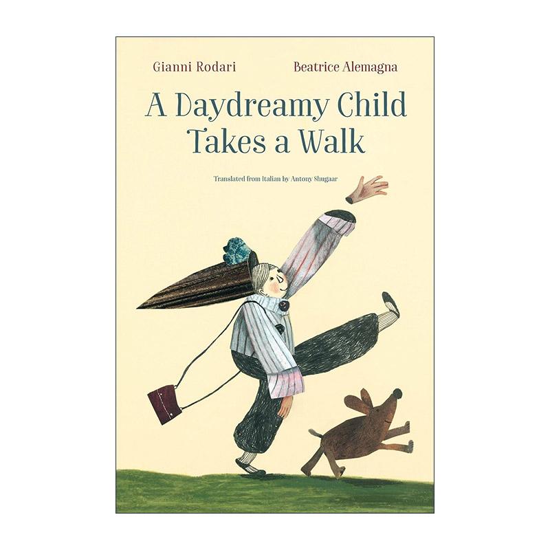 英文原版 A Daydreamy Child Takes A Walk 爱做白日梦的孩子去散步 儿童精装绘本 洋葱头历险记作者 意大利现代儿童文学之父