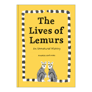 英文原版 The Lives of Lemurs 狐猴的生活 动物历史 意大利插画师Andrea Antinori 精装绘本 英文版 进口英语原版书籍