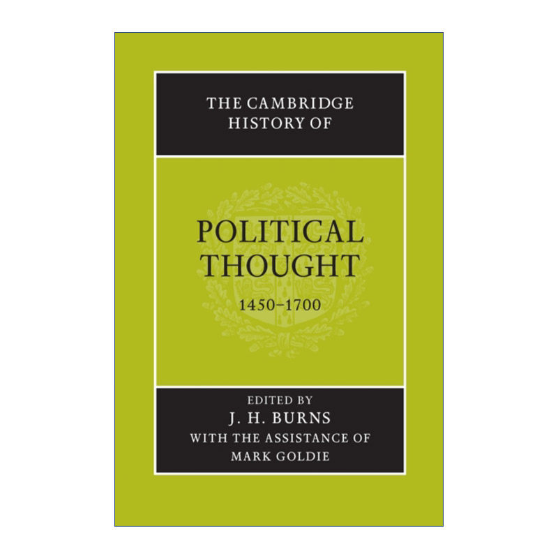 英文原版 The Cambridge History of Political Thought 1450–1700剑桥1450年–1700年政治思想史 J.H.伯恩斯 剑桥政治思想史系列