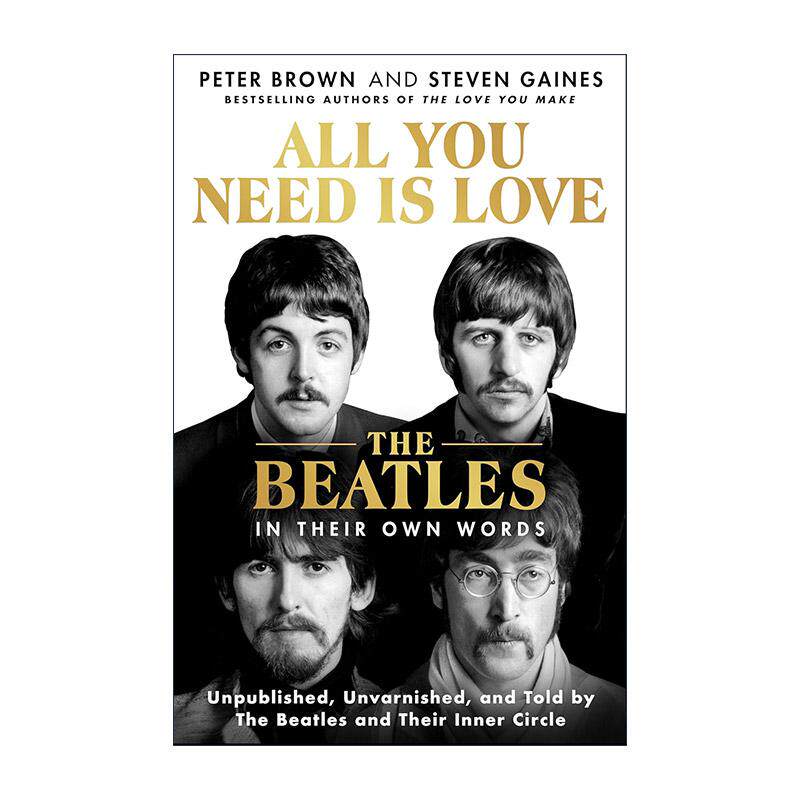 英文原版 All You Need Is Love 你所需要的只是爱 披头士乐队亲述 精装 英文版 进口英语原版书籍