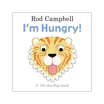 英文原版 I'm Hungry！我饿了 儿童启蒙认知纸板翻翻书 Dear Zoo作者Rod Campbell 英文版 进口英语原版书籍