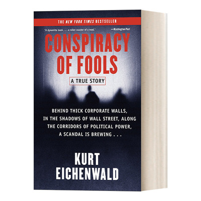英文原版 Conspiracy of Fools 傻瓜的阴谋 一个真实的故事 经济历史 Kurt Eichenwald 英文版 进口英语原版书籍