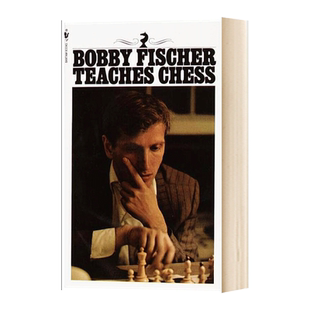 英文原版 Bobby Fischer Teaches Chess 鲍比菲舍尔教授国际象棋 教程书籍 英文版 进口英语原版书