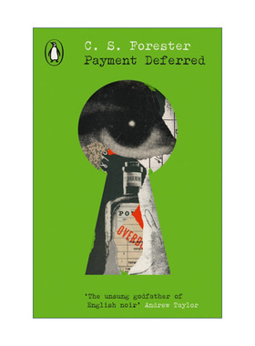 英文原版 Payment Deferred 谋财孽报 C·S·福里斯特 企鹅经典犯罪小说系列 英文版 进口英语原版书籍