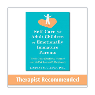 Emotionally Self Children 英文原版 Immature 童年受伤者 for 原来我可以爱自己 Care 自我关怀指南 Adult Parents