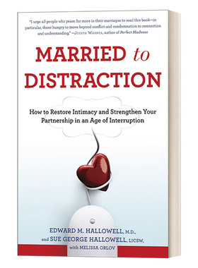 英文原版 Married to Distraction 与分心友好相处 修复并促进彼此间的关系 Edward M.Hallowell 英文版 进口英语原版书籍