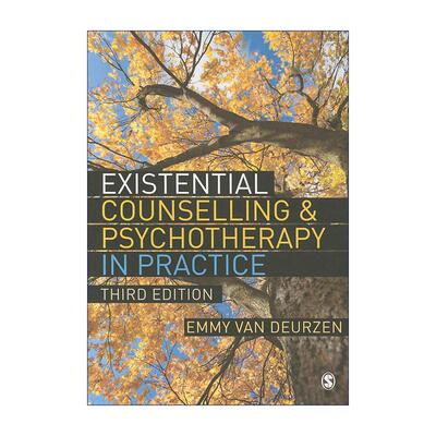 英文原版 Existential Counselling & Psychotherapy in Practice 存在主义心理咨询与治疗 Emmy van Deurzen 进口英语原版书籍