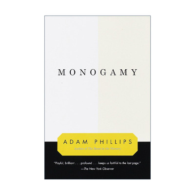 英文原版 Monogamy 一夫一妻制 婚姻 社会学 Adam Phillips 英文版 进口英语原版书籍