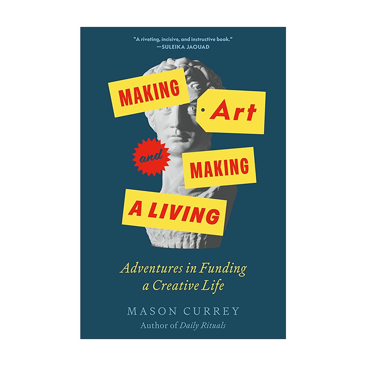 英文原版 Making Art and Making a Living 艺术创作与谋生之道 创意生活的筹资奇遇 精装 英文版 进口英语原版书籍