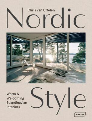现货 Nordic Style: Warm & Welcoming Scandinavian Interiors 北欧风格:温暖而热情的斯堪的纳维亚室内装饰