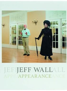 现货  Jeff Wall - Appearance 杰夫沃尔《现象》大型个展之际同步出版  提供了一个新的摄影艺术视角