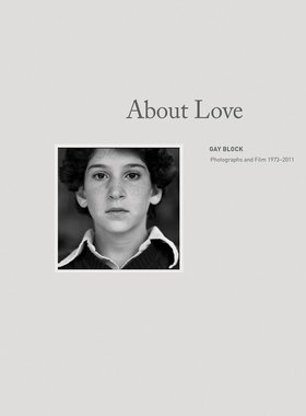 现货 Gay Block: About Love《关于爱》布洛克30多年来亲密而感人的肖像  家庭相册 摄影集