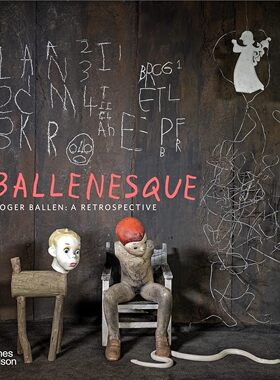 现货 摄影大师罗杰·拜伦：回顾  Ballenesque Roger Ballen: A Retrospective  摄影集 （平装版）