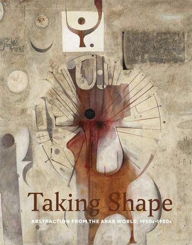 TakingShape阿拉伯世界的抽象化