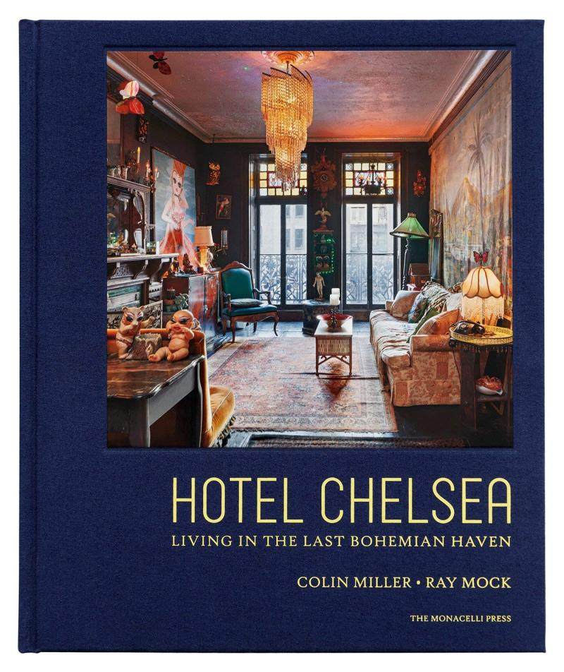 现货 hotel chelsea: living in the last bohemian haven  沉浸式的