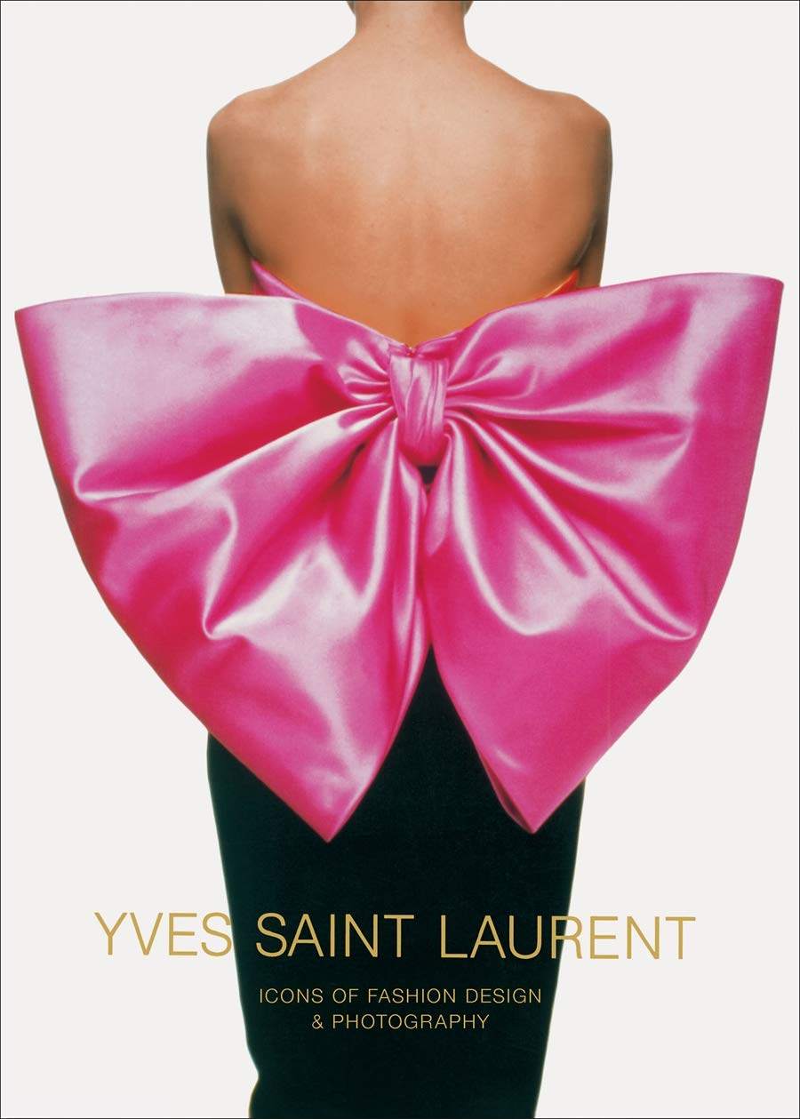 现货 Yves Saint Laurent: Icons of Fashion Design & Photography 伊夫圣罗兰:时装设计和摄影的偶像