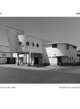 现货 Jean Molitor: Bau1haus 柏林的摄影师 环游世界 追踪包豪斯的遗产 摄影集