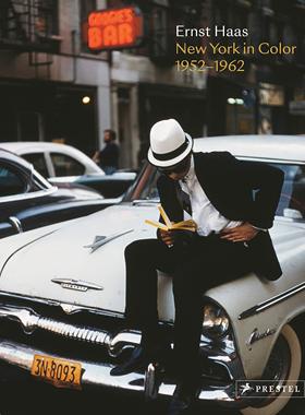 现货正版 恩斯特 哈斯: 彩色的纽约 1952-1962 Ernst Haas: New York in Color,1952-1962 Haas作品集 摄影大师 摄影作品集