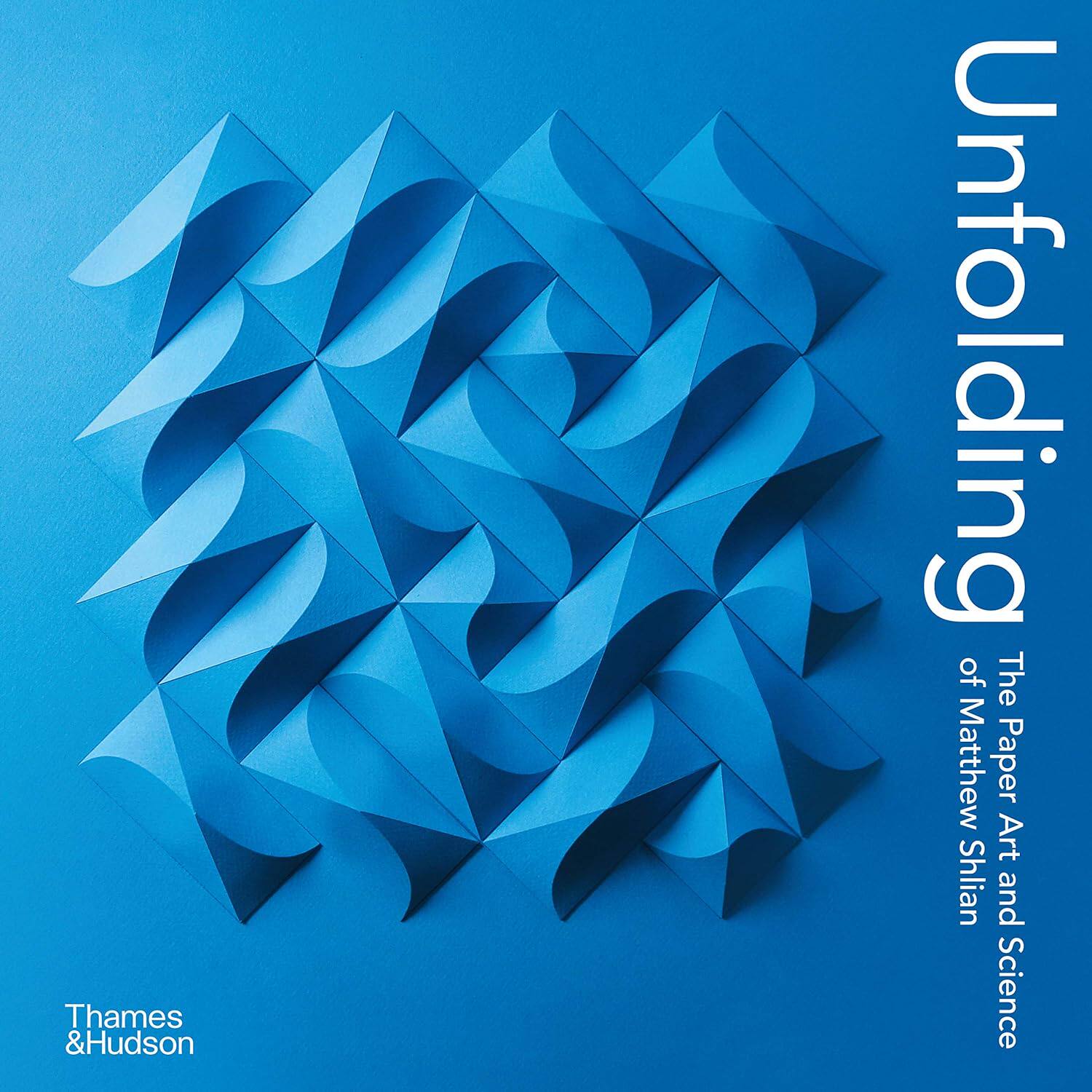 现货展开：马修·史利安的纸艺与科学 Unfolding: The Paper Art and Science of Matthew Shlian英文工业产品设计原版图书