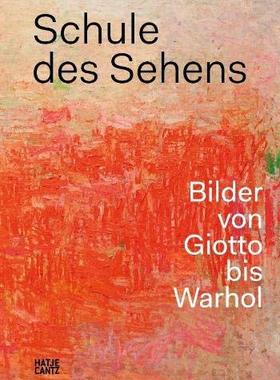 现货Schule des Sehens:  视觉学校：从乔托到沃霍尔的画作