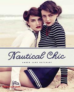 现货 Nautical Chic 航海时尚 海洋元素服装设计  英文原版图书籍进口正版 Amber Jane Butchart