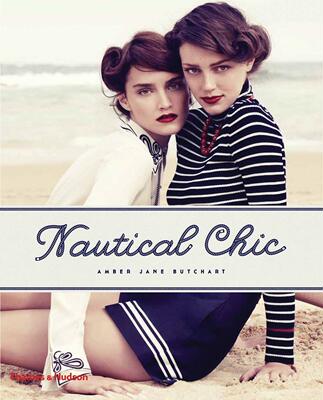 现货 Nautical Chic 航海时尚 海洋元素服装设计  英文原版图书籍进口正版 Amber Jane Butchart