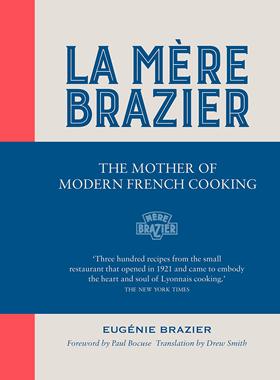 现货  La Mère Brazier: The Mother of Modern French Cooking   现代法国烹饪之母