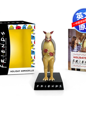 英文原版 Friends Holiday Armadillo 老友记 假日犰狳 周边摆件 进口正版 桌面玩偶