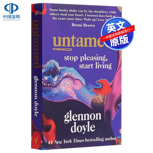 中图跨境 英文原版 Untamed Stop pleasing start living  未被驯服 停止取悦 开始生活 女性话题