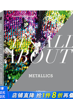 【现货】关于金属色的一切 It’s All About Metallics 原版英文时尚综合 正版进口书