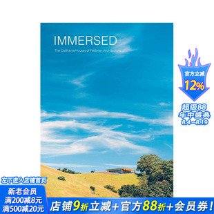 【现货】Feldman费尔德曼建筑事务所的加州住宅 沉浸Immersed: The California Houses of Feldman Architecture 英文原版jink