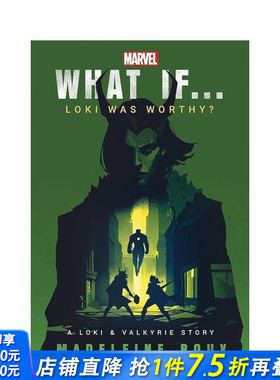 【预售】如果……洛基值得怎么办？ What If… Loki Was Worthy? 原版英文文学小说 正版进口书